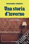 Una storia d'inverno: Gli strani casi di Dario Lamberti 4. E-book. Formato EPUB ebook