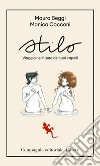 Stilo: Viaggio nel futuro dei tuoi capelli. E-book. Formato EPUB ebook di Mauro Beggi