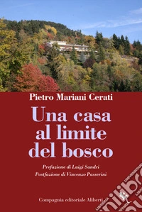 Una casa al limite del bosco. E-book. Formato EPUB ebook