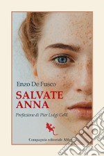 Salvate Anna. E-book. Formato EPUB ebook