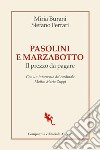 Pasolini e Marzabotto. Il prezzo da pagare. E-book. Formato EPUB ebook