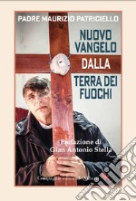 Nuovo Vangelo dalla terra dei fuochi. E-book. Formato EPUB