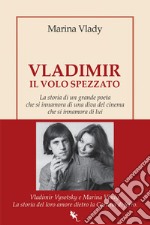 Vladimir: Il volo spezzato. E-book. Formato EPUB ebook