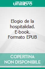 Elogio de la hospitalidad. E-book. Formato EPUB ebook