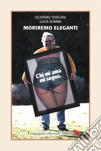 Moriremo eleganti: Conversazione con Luca Sommi. E-book. Formato EPUB ebook