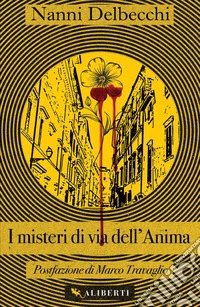 I misteri di via dell'Anima. E-book. Formato EPUB ebook