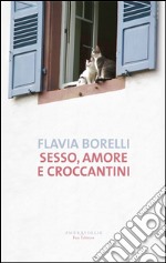 Sesso amore e croccantini. E-book. Formato EPUB