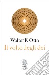 Il volto degli dei. E-book. Formato EPUB ebook