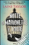 Notte di marionette e torte. E-book. Formato EPUB ebook di Laini Taylor