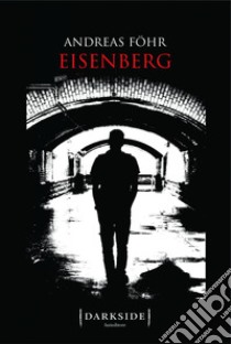 Eisenberg. E-book. Formato EPUB ebook di Andreas Föhr