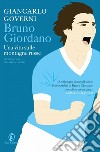 Bruno Giordano. Una vita sulle montagne russe. E-book. Formato EPUB ebook