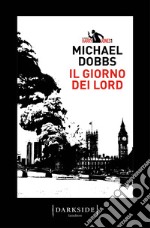 Il giorno dei Lord. E-book. Formato EPUB ebook