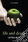 Life and Death. E-book. Formato EPUB ebook di Stephenie Meyer