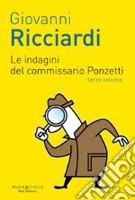 Le indagini del commissario Ponzetti 3. E-book. Formato EPUB ebook