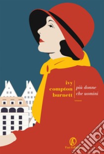 Più donne che uomini. E-book. Formato EPUB ebook di Ivy Compton-Burnett