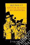 Nestor Burma e la bambola. E-book. Formato EPUB ebook di Léo Malet