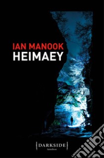 Heimaey. E-book. Formato EPUB ebook di Ian Manook