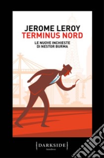 Terminus Nord. E-book. Formato PDF ebook di Jerome Leroy