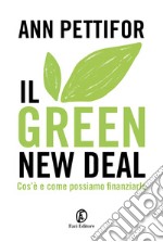 Il Green New Deal: Cos'è e come possiamo finanziarlo. E-book. Formato EPUB ebook