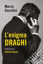 L'enigma Draghi. E-book. Formato EPUB