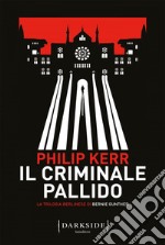 Il criminale pallido. E-book. Formato Mobipocket ebook