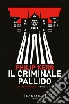 Il criminale pallido. E-book. Formato Mobipocket ebook