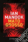 Mato grosso. E-book. Formato Mobipocket ebook