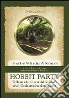 Hobbit PartyTolkien e la visione della libertà che l&apos;Occidente ha dimenticato. E-book. Formato EPUB ebook