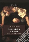 Da Aristotele a FreudSaggio di storia della psicologia. E-book. Formato EPUB ebook di Martin F. Echavarría