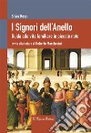 I signori dell'anello: Guida alla vita familiare in piccole note. E-book. Formato EPUB ebook di Silvio Rossi