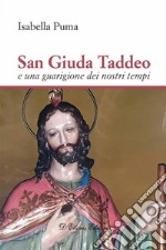 San Giuda Taddeo e una guarigione dei nostri tempi. E-book. Formato EPUB