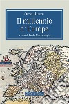 Il millennio d&apos;Europa. E-book. Formato EPUB ebook