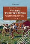 Verso una psicoterapia tomistaArgomenti di psicologia contemporanea alla luce del pensiero di Tommaso d’Aquino. E-book. Formato EPUB ebook