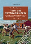 Verso una psicoterapia tomistaArgomenti di psicologia contemporanea alla luce del pensiero di Tommaso d’Aquino. E-book. Formato EPUB ebook di Ripperger Chad Alec