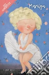 Marylin. E-book. Formato EPUB ebook di Marina Migliavacca