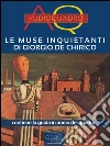 Le muse inquietanti di Giorgio De Chirico: Audioquadro. E-book. Formato EPUB ebook di Cristian Camanzi
