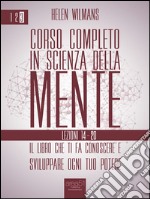 Corso completo in Scienza della Mente : Ebook 3: lezioni 14-20. E-book. Formato EPUB