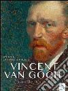 Vincent van Gogh. I colori del tormento. E-book. Formato EPUB ebook