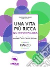 Una vita più ricca ogni giorno dell’anno. Marzo. E-book. Formato EPUB ebook di R.C. Barker 