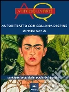 Autoritratto con collana di spine di Frida Kahlo: Audioquadro. E-book. Formato EPUB ebook di Cristian Camanzi