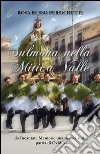 Sulmona nella mitica valle. E-book. Formato EPUB ebook