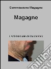 Magagne. L'anti-manuale del buon senso. E-book. Formato Mobipocket ebook di Commissione Magagne