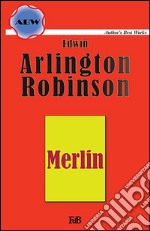 Merlin. A poem. E-book. Formato EPUB ebook