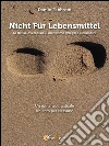 Nicht Für Lebensmittel: La Betise, ovverossia il nichilismo spiegato ai bambini. E-book. Formato PDF ebook di Danilo Fabbroni