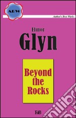 Beyond the Rocks. E-book. Formato Mobipocket ebook