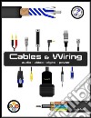Cables & wiring. E-book. Formato EPUB ebook di Alessio Puglisi