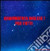 Grammatica Inglese - Prima parte. E-book. Formato EPUB ebook