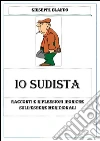 Io sudista. E-book. Formato Mobipocket ebook di Giuseppe Blando