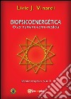 BIOPSICOENERGÉTICA - O ser humano como medida EM PORTUGUÊS. E-book. Formato PDF ebook di Livio J. Vinardi