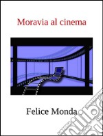 Moravia al cinema. E-book. Formato PDF ebook